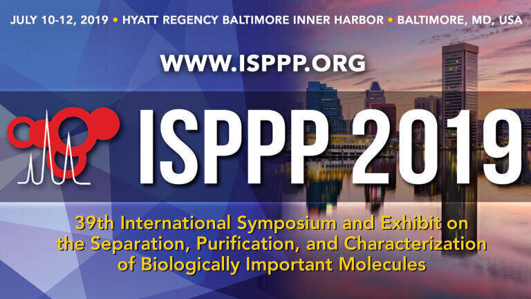 ISPPP 2019, 39th International Symposium and Exhibit on the Separation, Purification and Characterisation of Biologically Important Molecules